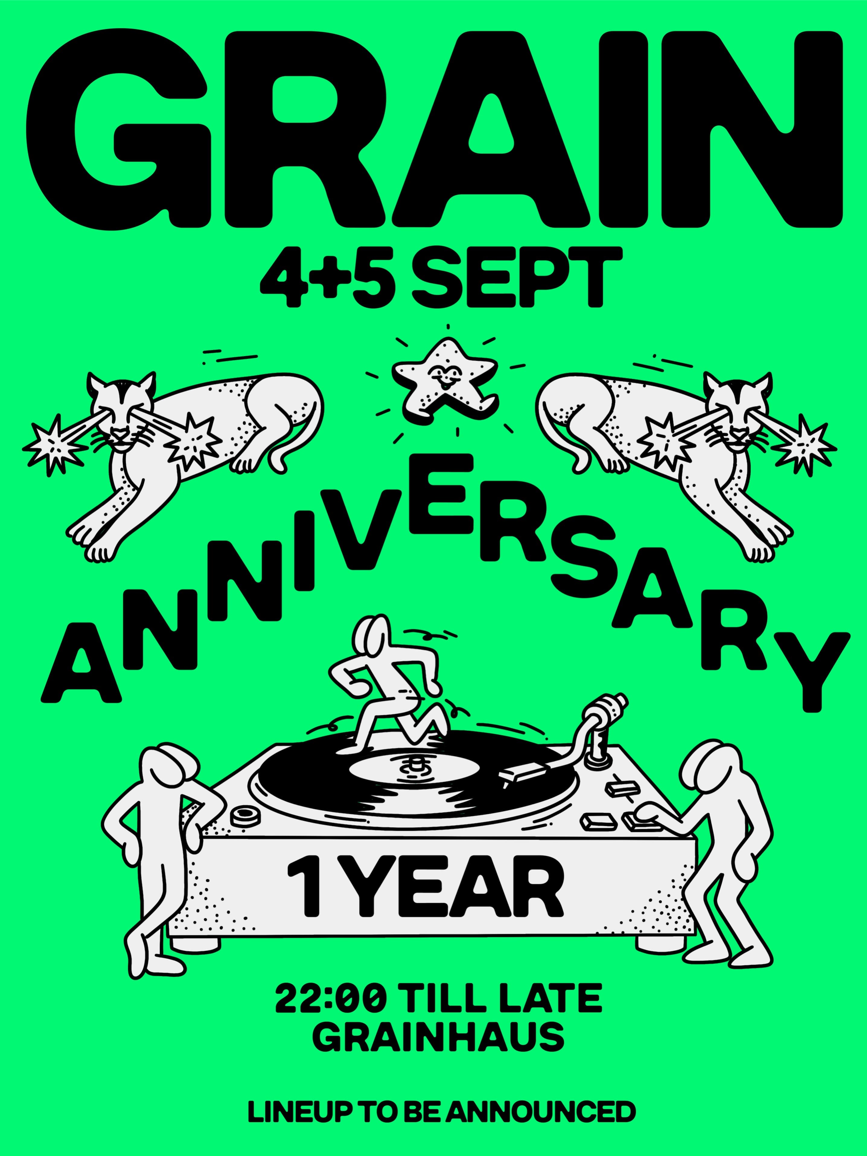 GRAIN HAUS 1ST ANNIVERSARY
