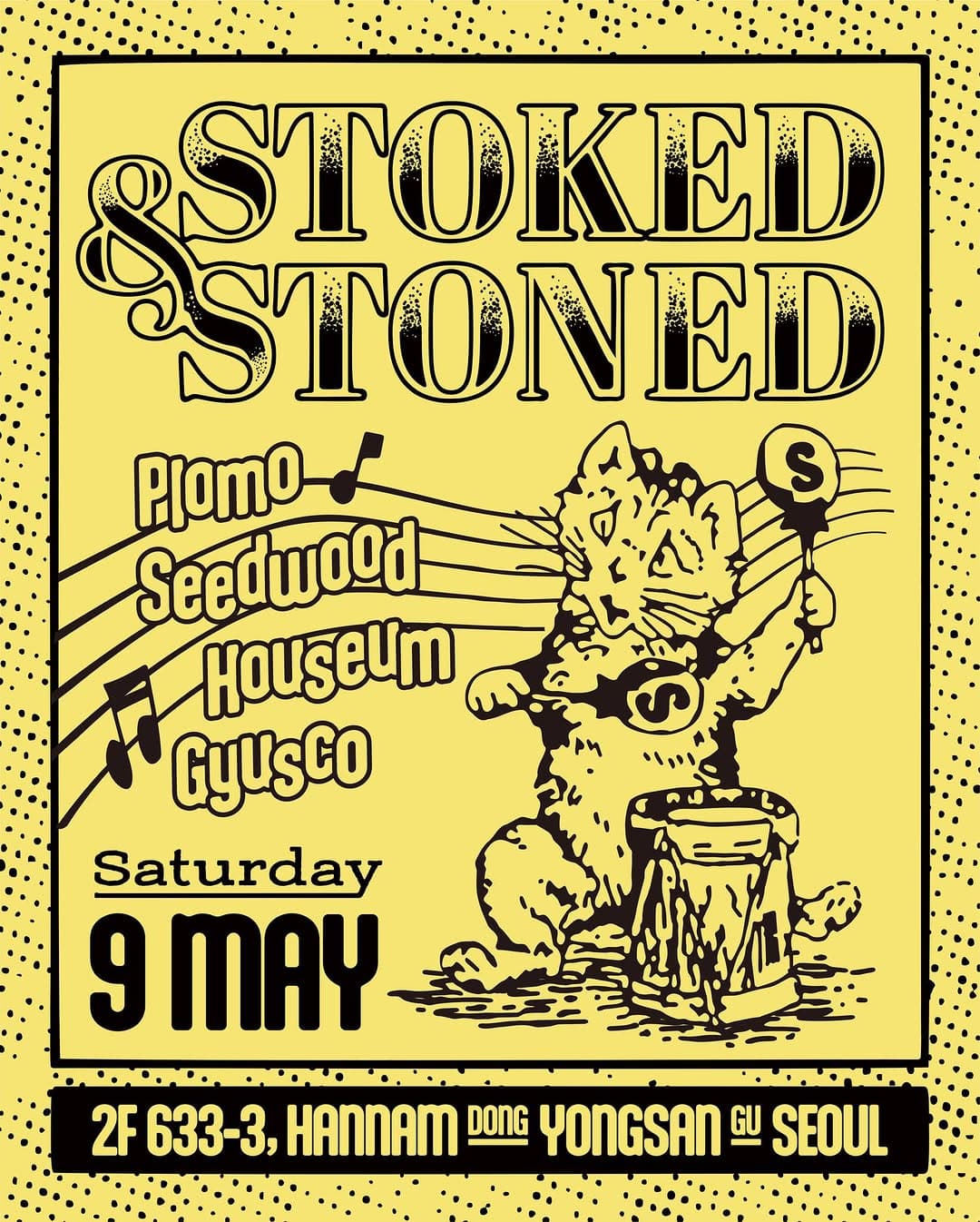 9 MAY - STOKED&STONED