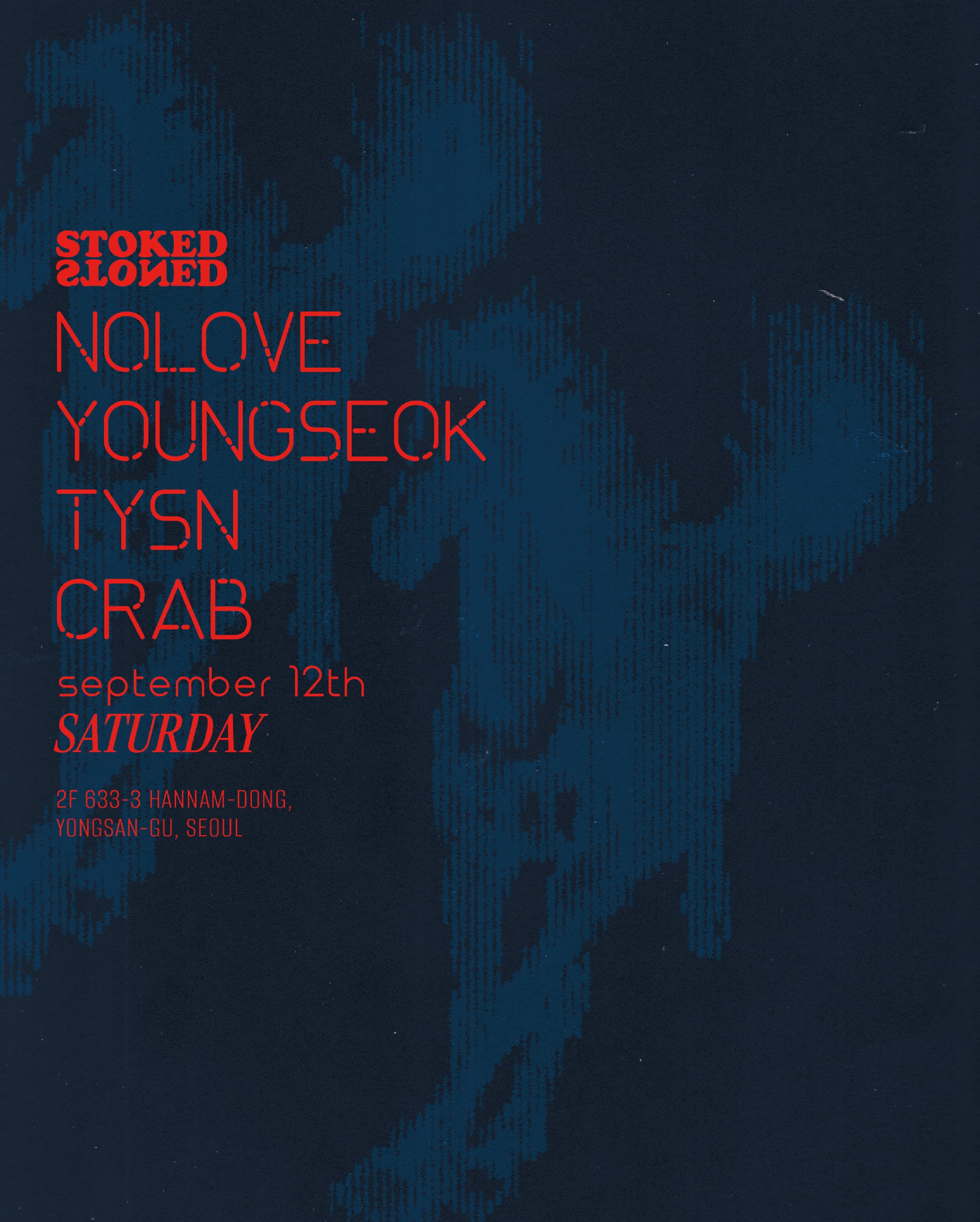 STOKED & STONED Youngseok TYSN CRAB