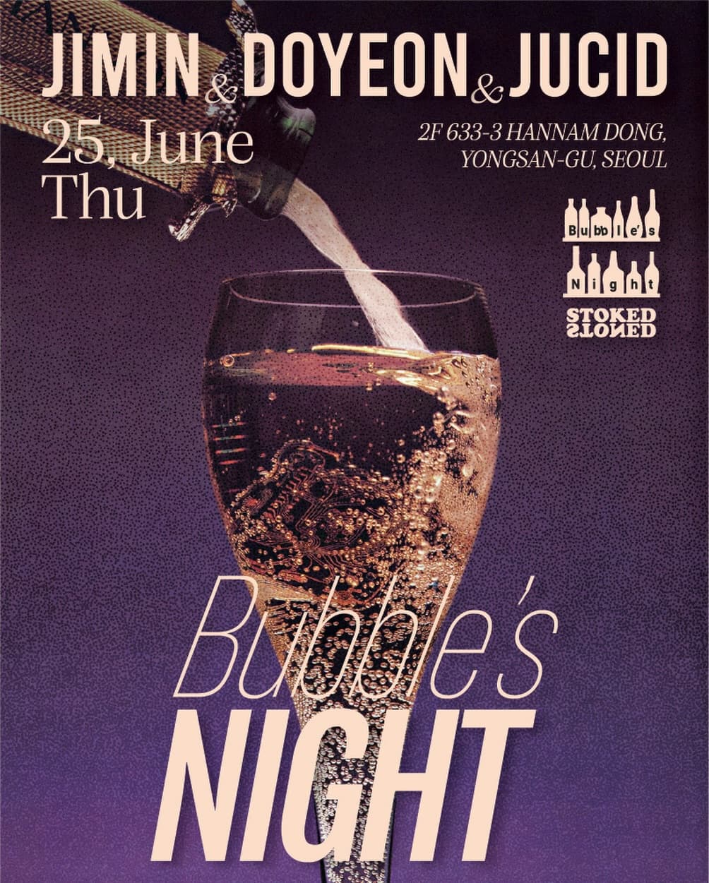 STOCKED_STONED Bubble's NIGHT
