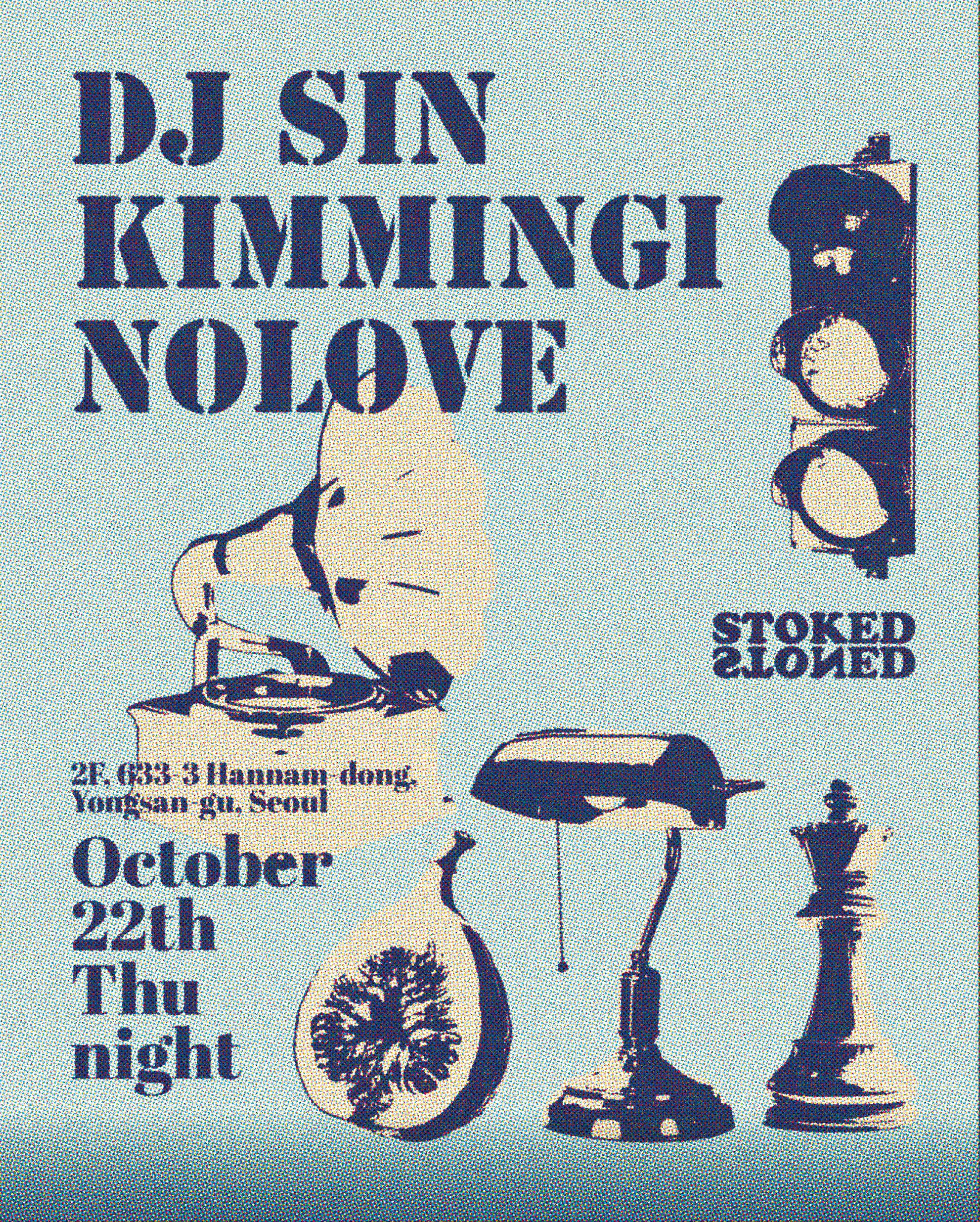 DJ SIN, KIMMINGI & NOLOVE