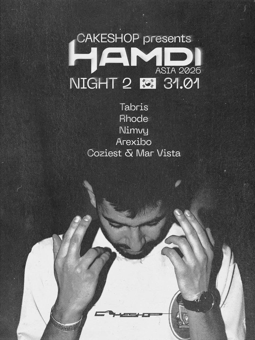 CAKESHOP presents HAMDI night 2