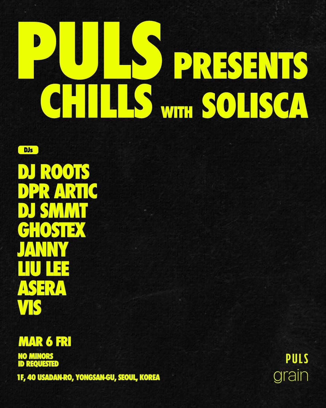 PULS Presents CHILLS w/ Solisca