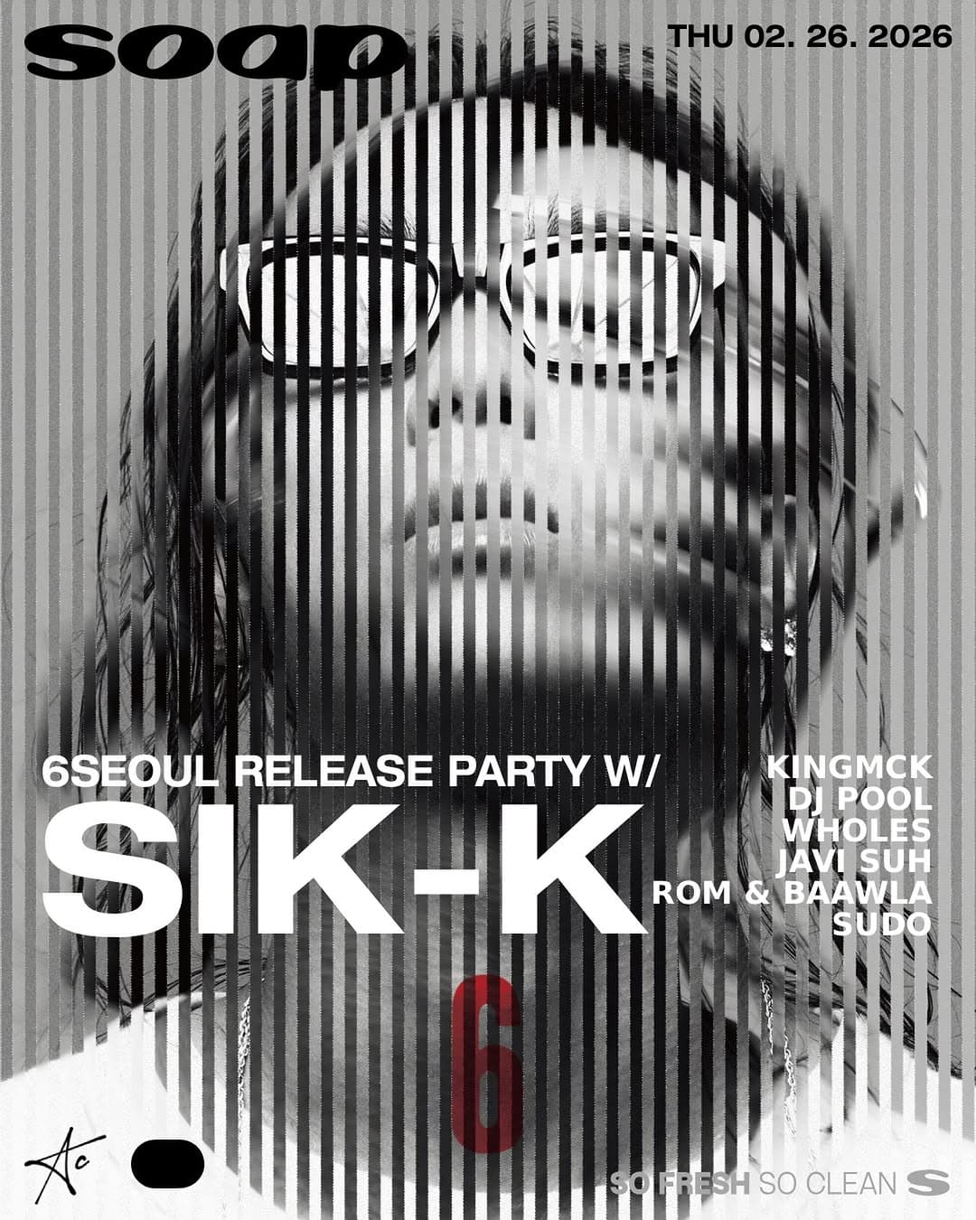 6SEOUL RELEASE PARTY w/ SIK-K