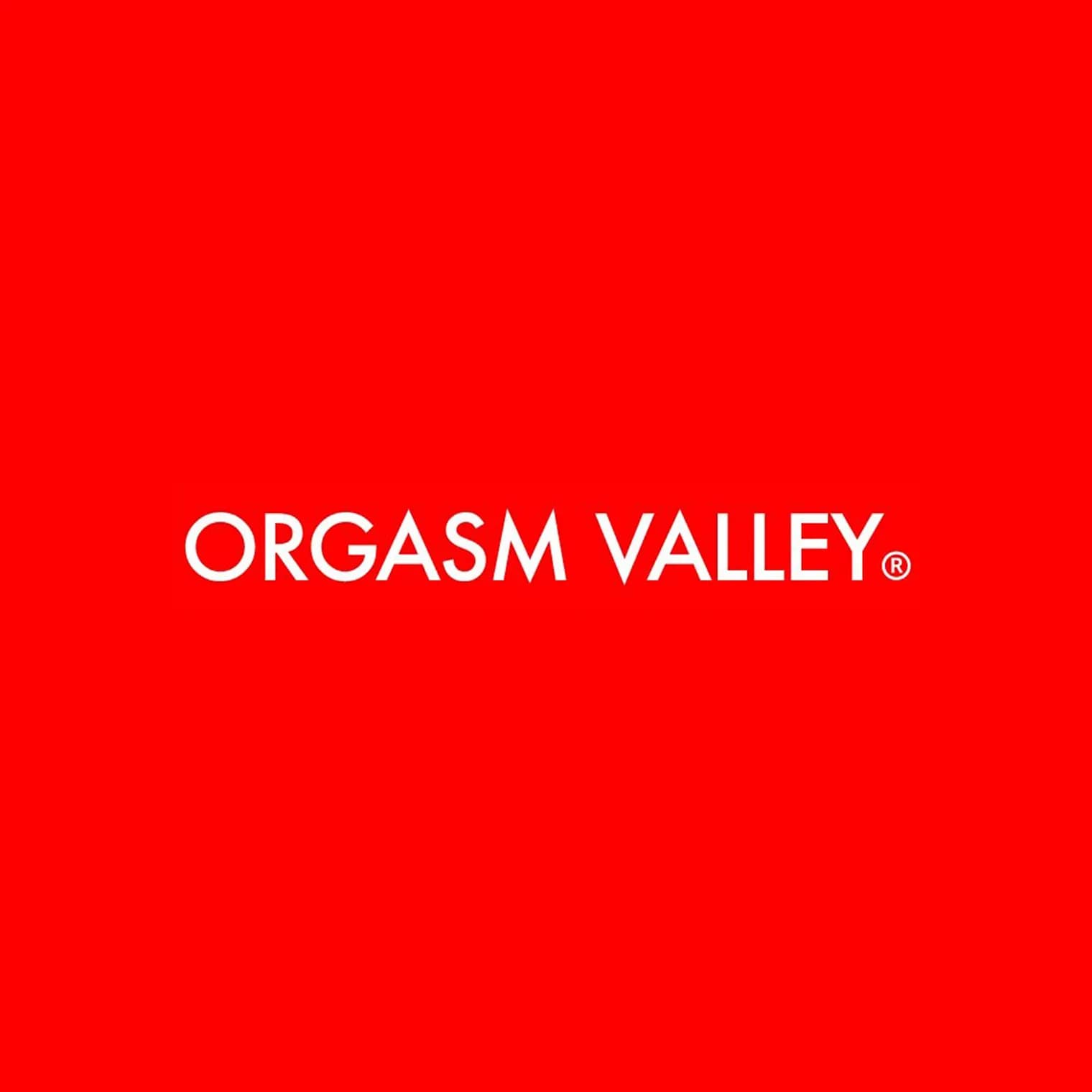 ORGASM VALLEY